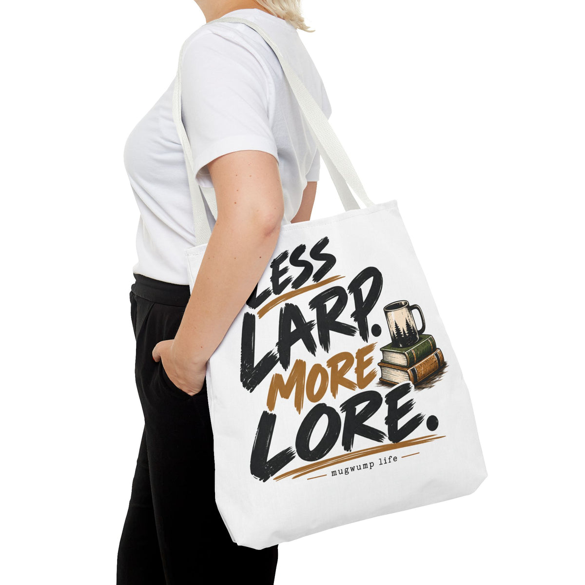 Less Larp More Lore Tote Bag — RPG Gamer Book & Coffee Canvas Tote