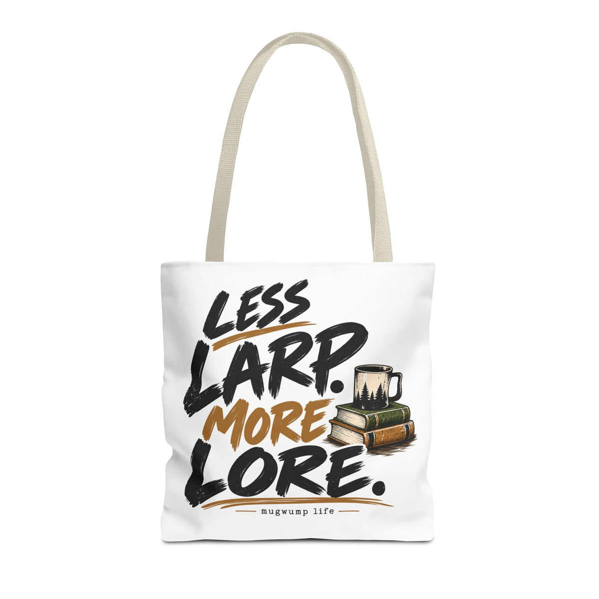 Less Larp More Lore Tote Bag — RPG Gamer Book & Coffee Canvas Tote